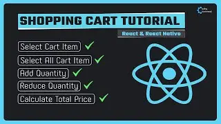 Creating a Custom Shopping Cart in React and React Native: A Step-by-Step Guide