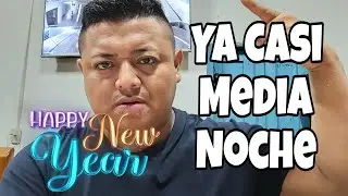 Donde Están ahorita| Casi Las 12 Con Toda Mi Familia