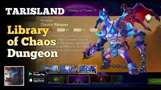 Tarisland [Dungeon] Gameplay - Library of Chaos | Boss Mechanics