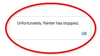 How To Fix Solve Unfortunately Infinite Painter App Has Stopped Error Android & Ios