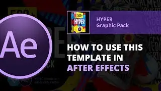 [ Tutorial ] - HYPER Graphics Pack - How To Use in After Effects