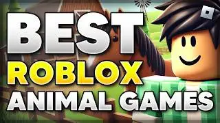 5 BEST Roblox ANIMAL GAMES to Play 2024