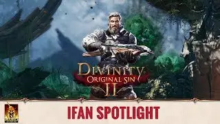 Divinity: Original Sin 2 - Spotlight: Origin Stories - Ifan