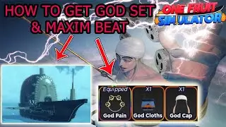 One Fruit Simulator - How to get God set & Maxim Boat Enel