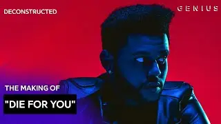 How "Die For You" By The Weeknd Was Made On FL Studio