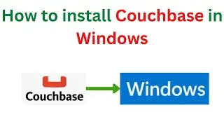 2. Couchbase Tutorials: How to download install and connect to Couchbase server on Windows