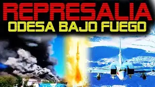 🔴 ODESSA BAJO FUEGO 🔴 RUSIA SE VENGA DE LOS ATAQUES CONTRA CRIMEA 🔴