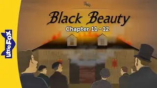 Black Beauty 11-12 | 11 min | Fire at the Hotel | Classic Story | Anna Sewell | Stories for Kids