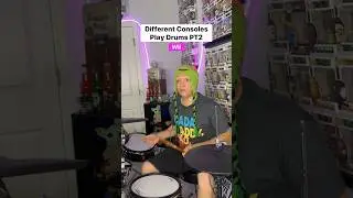 Consoles play drums PT2 