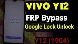 Vivo Y12 FRP Bypass Vivo Y12 1904 Frp Lock Remove Y12 Google Lock Unlock Android 11, 12 Vivo Y12 Frp