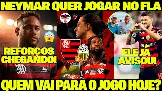 PRÉ JOGO FLAMENGO X DEPORTIVO TÁCHIRA - NEYMAR QUER JOGAR NO MENGÃO! JORGINHO CHEGANDO! ESCALAÇÃO E+