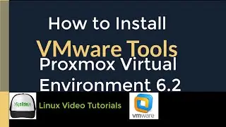 How to Install VMware Tools (Open VM Tools) in Proxmox Virtual Environment 6.2