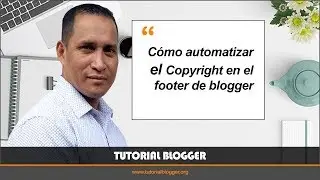 Curso Blogger - Personalizar footer en Blogger - Clase #19