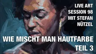 LAS 98 | WIE MISCHT MAN HAUTFARBE TEIL 3