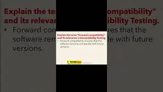 what is forward compatibility testing | testingshala