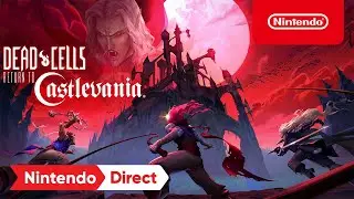 Dead Cells: Return to Castlevania - Release Date Trailer - Nintendo Switch