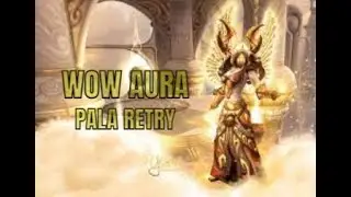 Pala Retry 22K - Deathbringer Saurfang |WOW Aura|