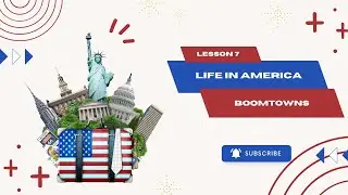 English lesson7: Boomtowns