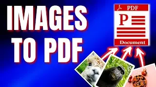 How To Convert Multiple Images To One PDF File Without Any Software