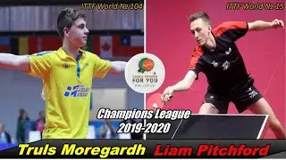 Truls Moregardh vs Liam Pitchford | Champions League 2019-2020 | Трулс Морегард - Лиам Питчфорд