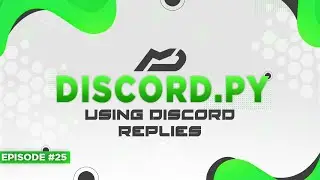 Discord.py Bot Tutorial - Using Discord Replies (Episode #25) | MenuDocs