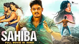 SAHIBA - Hindi Dubbed Action Romantic Movie | Akash Puri, Ketika Sharma, Ramya Krishna | South Movie