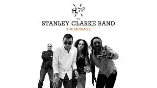 The Stanley Clarke Band - 'Alternative Facts'