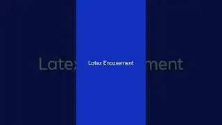 Latex Encasement