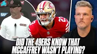 People Are PISSED Christian McCaffrey Was Announced Out 1 Hour Before Game... | Pat McAfee Reacts