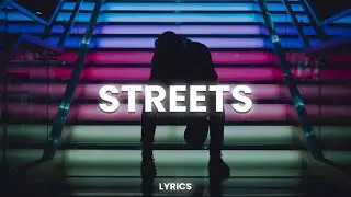 Doja Cat - Streets (Lyrics)