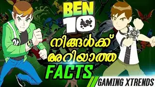 Ben 10 Things you don't know in Malayalam | Gaming Xtrends