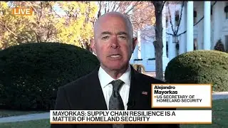 Secretary Mayorkas on Supply Chain Security, Border Funding