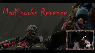 MadSpooks Revenge! Will My Thirst For Blood Finally Be Satisfied?