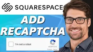 How to Add Recaptcha to Squarespace Website (Easy 2022)