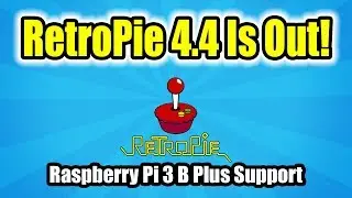 RetroPie 4.4 Is Out With Raspberry Pi 3 B+ Support