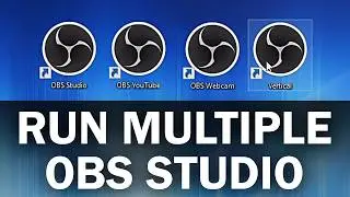 How To Run Multiple OBS Studio At The Same Time!