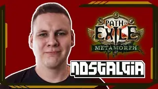 Metamorph League pt.6 - Path of Exile Nostalgia 