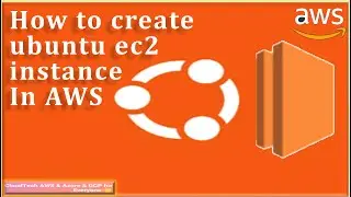 How to create ubuntu ec2 instance in AWS| How to connect ubuntu instance in AWS in 10 minutes 