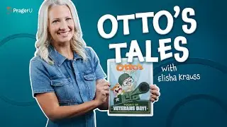 Storytime: Otto's Tales — Today Is Veterans Day with Elisha Krauss | Kids Shows