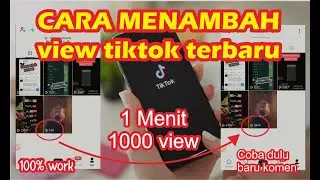 CARA MENAMBAH VIEW TIKTOK TERBARU 2020 || 100% BERHASIL