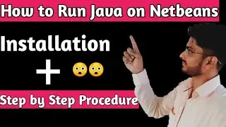 How to Run Java Code in Netbeans IDE in Hindi [2020] | How to Install Netbeans 8.2 Windows 10