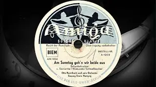 Am Sonntag geh'n wir beide aus - Otto Kermbach Und Sein Orchester, Gesang Erwin Hartung (1948)