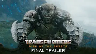 Transformers: Rise of the Beasts | Official Final Trailer (2023 Movie)