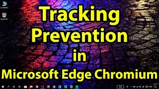 Tracking Prevention in Microsoft Edge Chromium