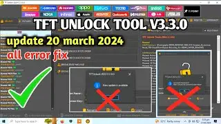 Tft unlock tool update problem fixed | tft unlocker tool free 2024 | best tool for frp unlock