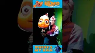 Where's My Dad? Finding Nemo The Musical Live! 