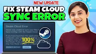 How To Fix Steam Cloud Sync Error - Full Guide