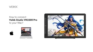 How to connect your Studio VK2200 Pro to Mac&Chrome OS? | Veikk