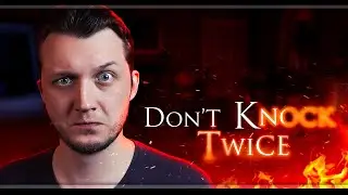 Dont Knock Twice VR | Часть#1