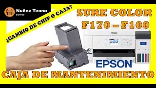 ✅ Como REEMPLAZAR Caja de mantenimiento o Chip de 🖨️ Impresora Epson  F170 F100 F130 F160